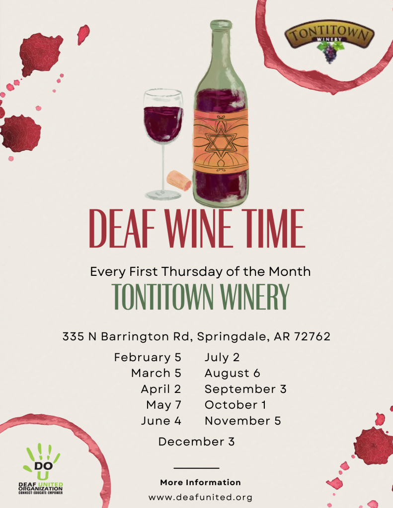 Deaf Wine Time - First Thursday of the Month - Tontitown Winery